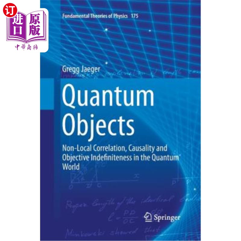 海外直订Quantum Objects: Non-Local Correlation, Causality and Objective Indefiniteness i