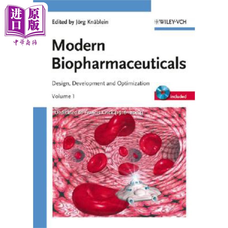 现货 现代生物药物学 Modern Biopharmaceuticals Design, Development and Optimization Jörg Knäblein 英文原版 中商原版