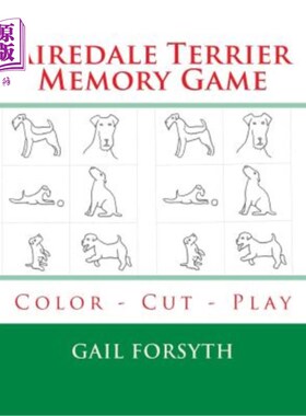 海外直订Airedale Terrier Memory Game: Color - Cut - Play 艾瑞代尔梗记忆游戏：颜色-切割-玩