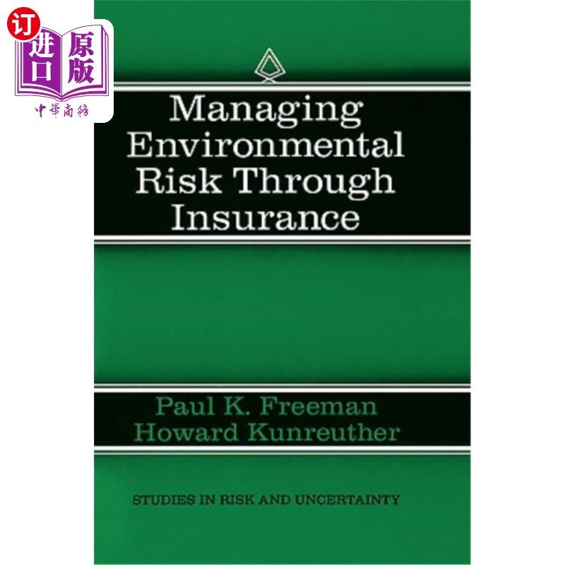 海外直订Managing Environmental Risk Through Insurance 通过保险管理环境风险