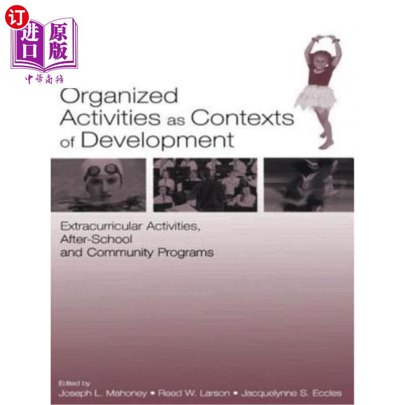 海外直订Organized Activities As Contexts of Development: Extracurricular Activities, Aft 作为发展背景的组织活动:课