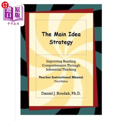 海外直订The Main Idea Strategy: Improving Reading Comprehension Through Inferential Thin 主要思想策略：通过推理思维