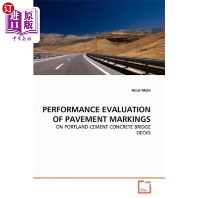 海外直订Performance Evaluation of Pavement Markings 路面标记的性能评估
