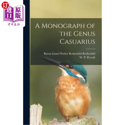 海外直订A Monograph of the Genus Casuarius 木麻黄属专著