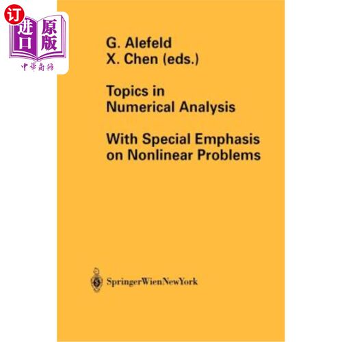 海外直订Topics in Numerical Analysis: With Special Emphasis on Nonlinear Problems 数值分析主题:特别强调非线性问题