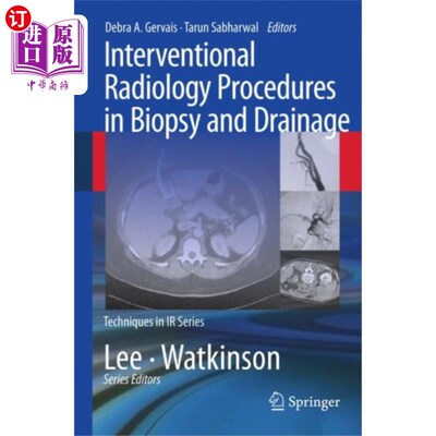 海外直订医药图书Interventional Radiology Procedures in Biopsy an... 介入放射学在活检和引流中的应用