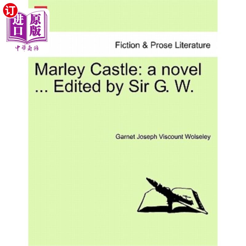 海外直订Marley Castle: A Novel... Edited by Sir G. W. Vol. II.马利城堡：一部小说。。。由G.W.爵士编辑，第二卷。