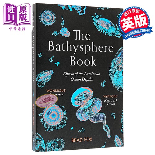 深海球体书 发光海洋深度的影响 英文原版 Bathysphere Book Effects of Luminous Ocean Depths Brad Fox【中商原版】