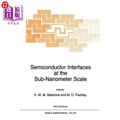 海外直订Semiconductor Interfaces at the Sub-Nanometer Scale 亚纳米尺度的半导体界面