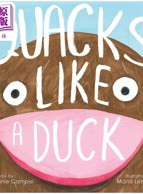 Maria Lebedeva：Quacks Like a Duck 像鸭子一样嘎嘎叫 英文原版 进口图书 儿童绘本 动物图画书 精装绘本 亲子【中商原版】