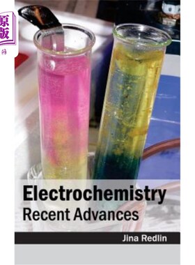 海外直订Electrochemistry: Recent Advances 电化学：最新进展