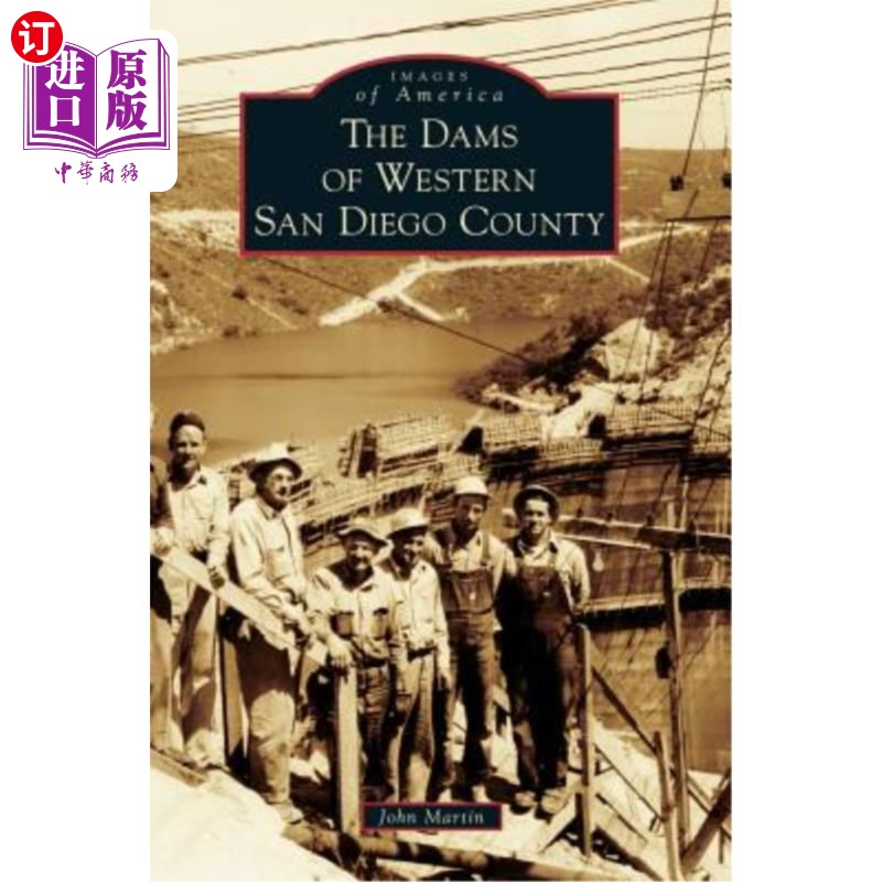 海外直订The Dams of Western San Diego County 西圣地亚哥县的水坝