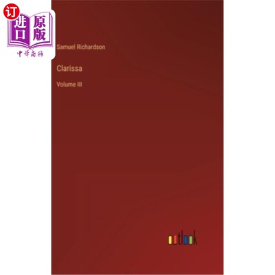 海外直订Clarissa: Volume III 克拉丽莎:第三卷