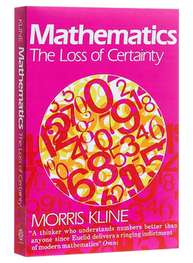 现货 数学简史 确定性的消失 英文原版 Mathematics Loss of Certainty Morris Kline Oxford University 【中商原版】