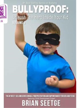 海外直订Bullyproof: Unleash the Hero Inside Your Kid 防欺凌：释放孩子心中的英雄