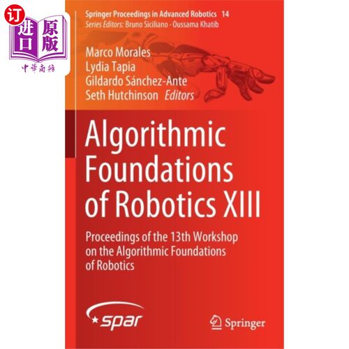 海外直订Algorithmic Foundations of Robotics XIII 机器人算法基础13