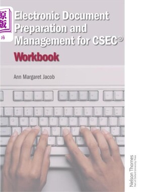 海外直订Electronic Document Preparation and Management f... CSEC (R)工作手册电子文档的准备和管理