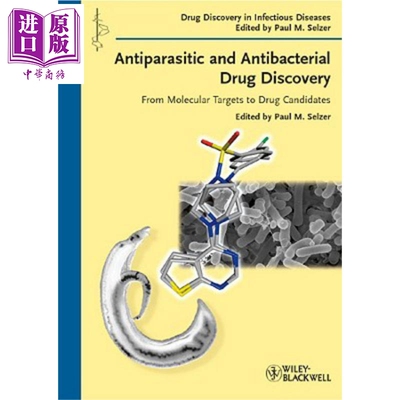 传染病药物开发 从分子靶到药物备选 Antiparasitic And Antibacterial Drug Discovery Paul Selzer 英文原版【中商原版】Wi