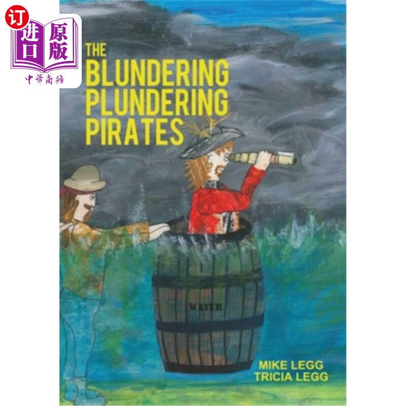 海外直订The Blundering Plundering Pirates 浮躁掠夺的海盗