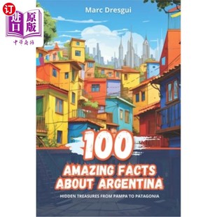 海外直訂100 100個驚人事實：從潘 Patagonia Hidden about 關于阿根廷 from Facts Pampa Treasures Amazing Argentina