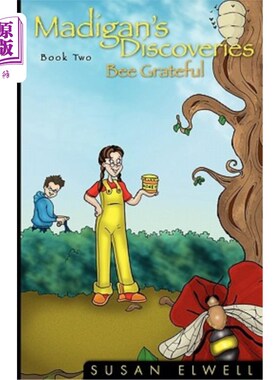 海外直订Madigan's Discoveries Book Two: Bee Grateful 麦迪根的发现书二：蜜蜂感恩
