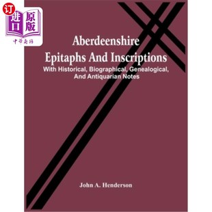 Inscriptions 阿伯丁郡墓志銘和銘文：帶有 海外直訂Aberdeenshire And Biographical Genealog Historical Epitaphs With
