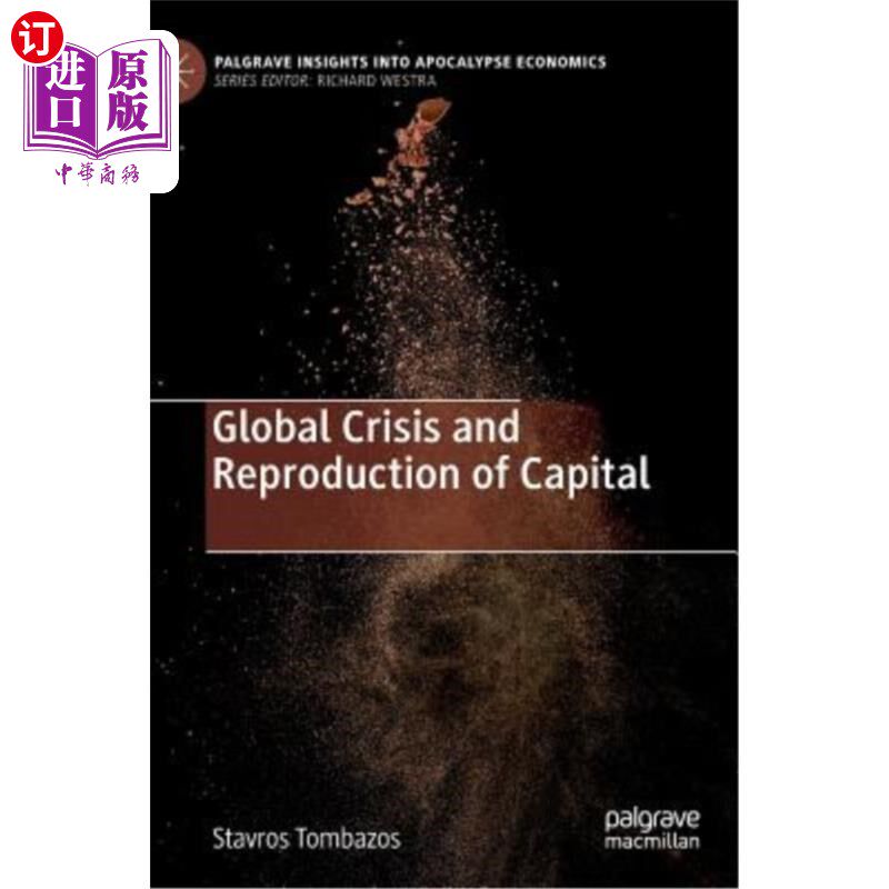 海外直订Global Crisis and Reproduction of Capital 全球危机与资本再生产