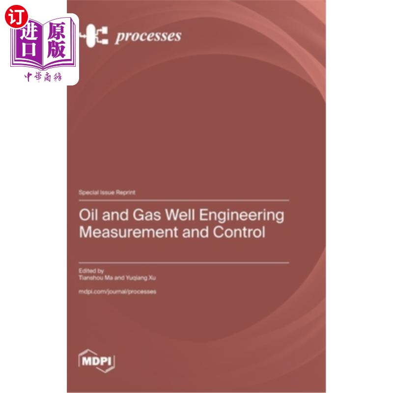 海外直订Oil and Gas Well Engineering Measurement and Control 油气井工程测量与控制“，