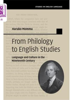 海外直订From Philology to English Studies 从语言学到英语研究：19世纪的语言与文化