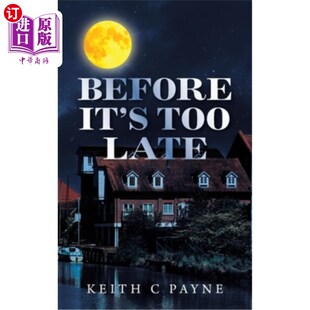 Late 海外直订Before Too 在为时已晚之前