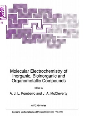 海外直订Molecular Electrochemistry of Inorganic, Bioinorganic and Organometallic Compoun 无机、生物无机和有机金属化