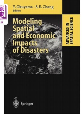 海外直订Modeling Spatial and Economic Impacts of Disasters 灾害的空间和经济影响建模