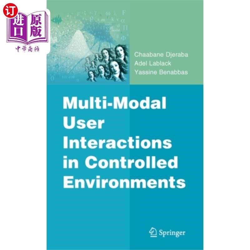 海外直订Multi-Modal User Interactions in Controlled Envi... 受控环境中的多模式用户交互