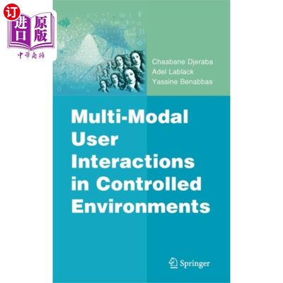 海外直订Multi-Modal User Interactions in Controlled Envi... 受控环境中的多模式用户交互