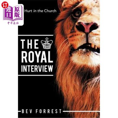 海外直订The Royal Interview: Hurt in the Church 王室采访:教会的伤痛