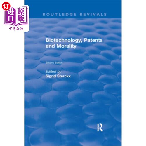 海外直订Biotechnology, Patents and Morality 生物技术，专利和道德