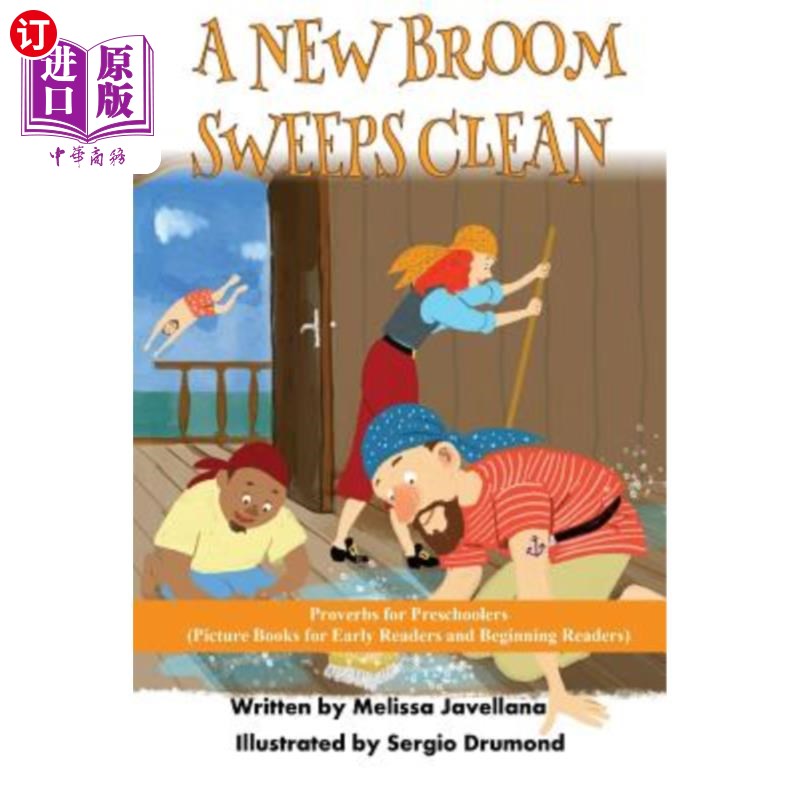海外直订A New Broom Sweeps Clean: Picture Books for Early Readers and Beginning Readers: 新扫帚打扫干净:早期读者和