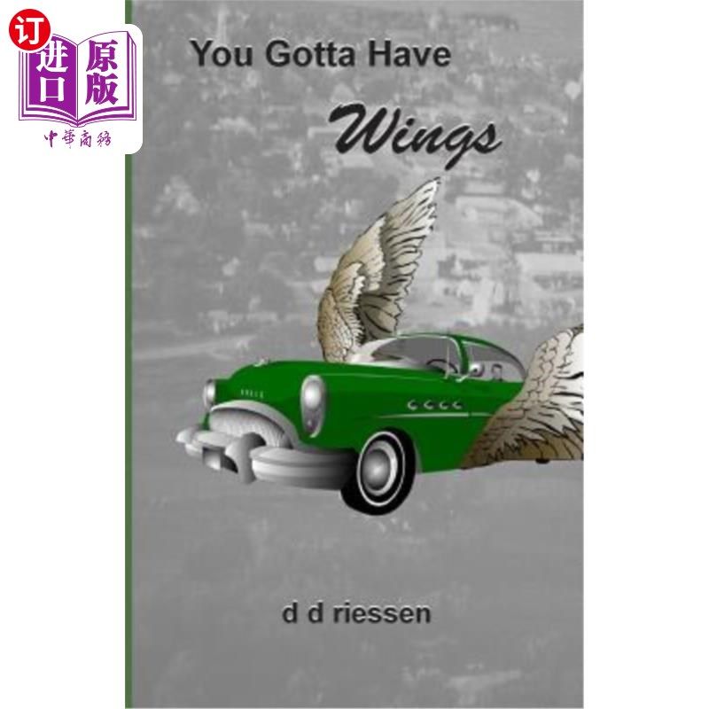 海外直订You Gotta Have Wings 你必须有翅膀