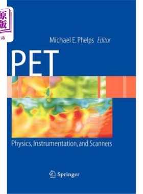 海外直订医药图书Pet: Physics, Instrumentation, and Scanners 物理、仪器和扫描仪