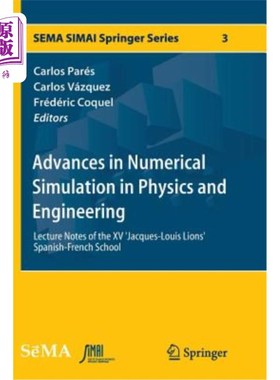海外直订Advances in Numerical Simulation in Physics and Engineering: Lecture Notes of th 物理与工程数值模拟的进展：