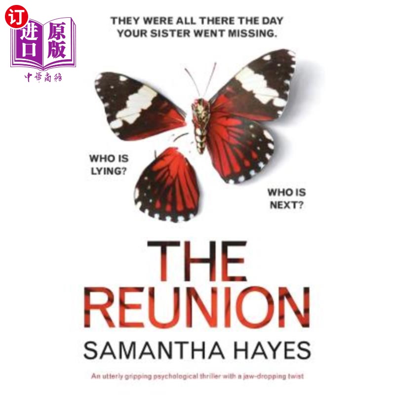 海外直订The Reunion: An utterly gripping psychological thriller with a jaw-dropping twis 重逢：一部扣人心弦的心理惊