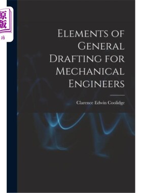 海外直订Elements of General Drafting for Mechanical Engineers 机械工程师通用制图要素
