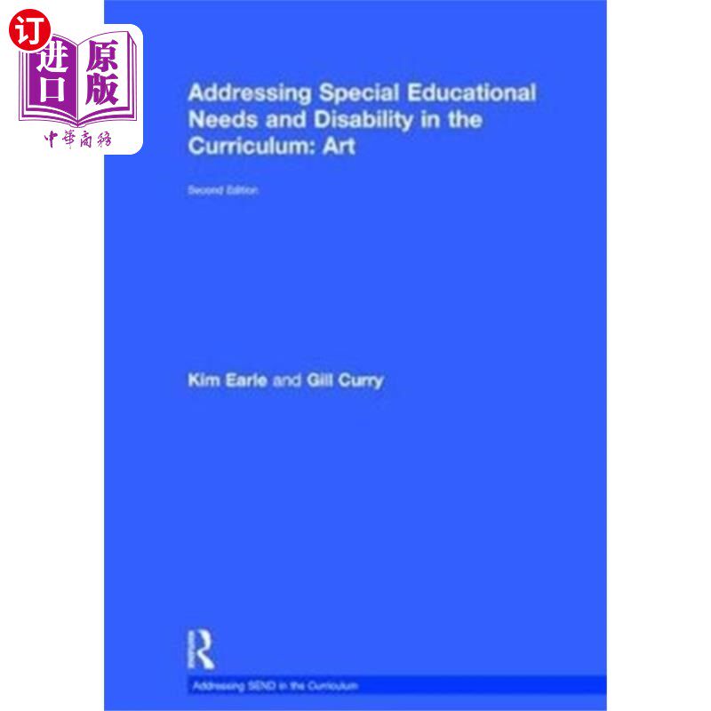 海外直订Addressing Special Educational Needs and Disabil... 在课程中处理特殊教育需要和残疾:艺术