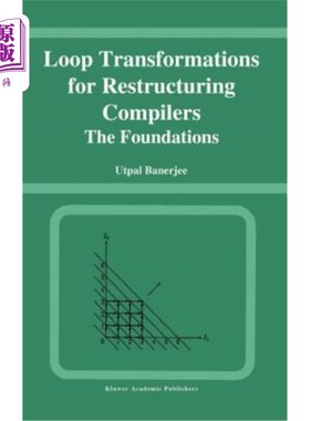海外直订Loop Transformations for Restructuring Compilers: The Foundations 重构编译器的循环转换：基础