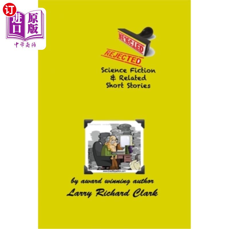 海外直订REJECTED Science Fiction & Related Short Stories 被拒绝的科幻小说和相关短篇小说