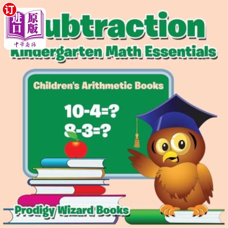 海外直订Subtraction Kindergarten Math Essentials Children's Arithmetic Books 减法幼儿园数学要领儿童算术书