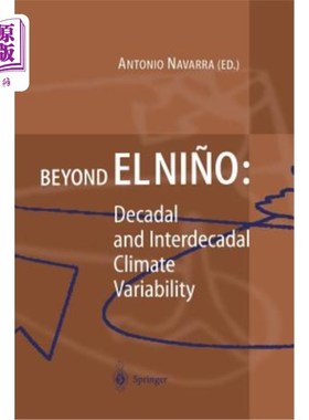 海外直订Beyond El Ni?o: Decadal and Interdecadal Climate Variability 超越厄尔尼诺：年代际和年代际气候变化