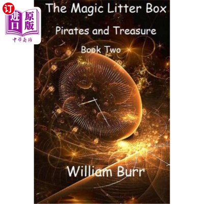 海外直订The Magic Litter Box: Book Two - Pirates and Treasure 魔法垃圾箱：第2册-海盗与宝藏