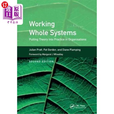 海外直订医药图书Working Whole Systems: Putting Theory Into Practice in Organisations, Second Edi 工作整体系统:将理