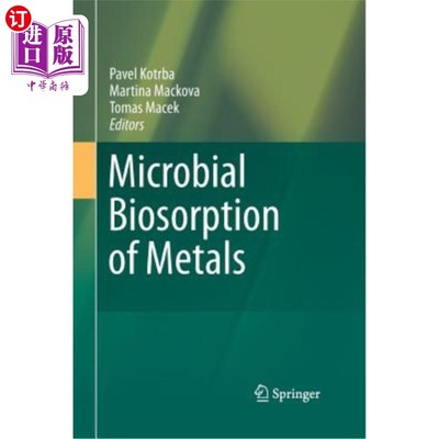 海外直订Microbial Biosorption of Metals 金属的微生物生物吸附